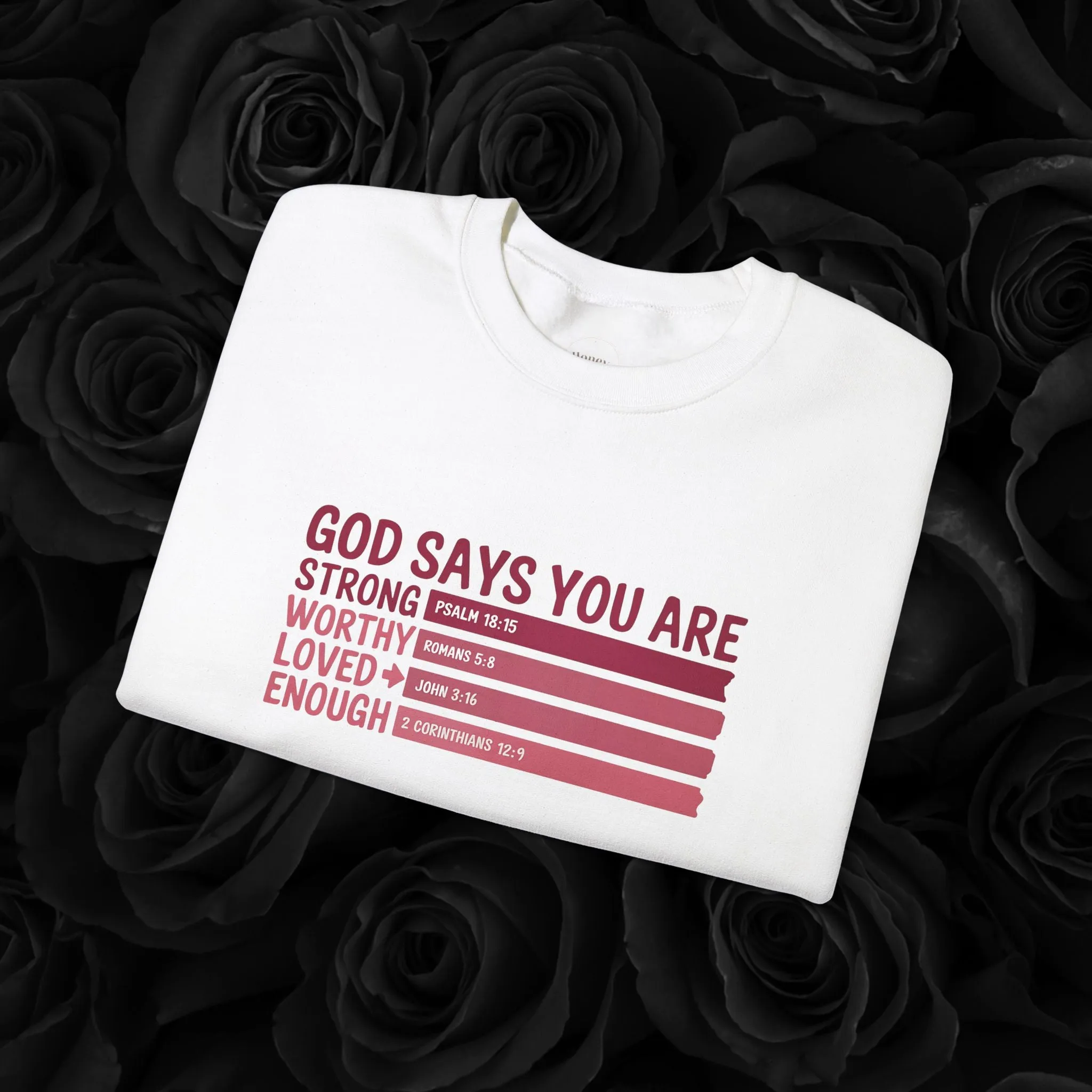 " God Says You Are "Crewneck